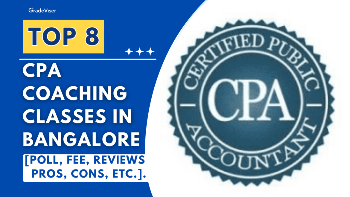 Top 8 CPA Coaching Classes in Bangalore Poll Fee Reviews etc
