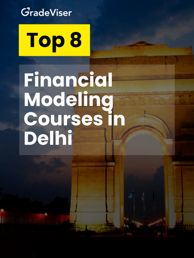 Top 8 Financial Modeling Courses in Delhi