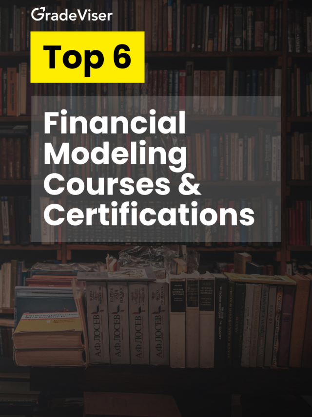 Top 6 Financial Modeling Courses & Certifications