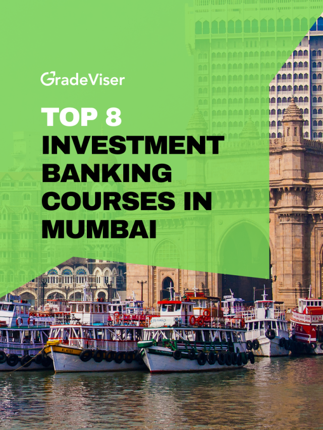 Top 8 Investment Banking Courses in Mumbai