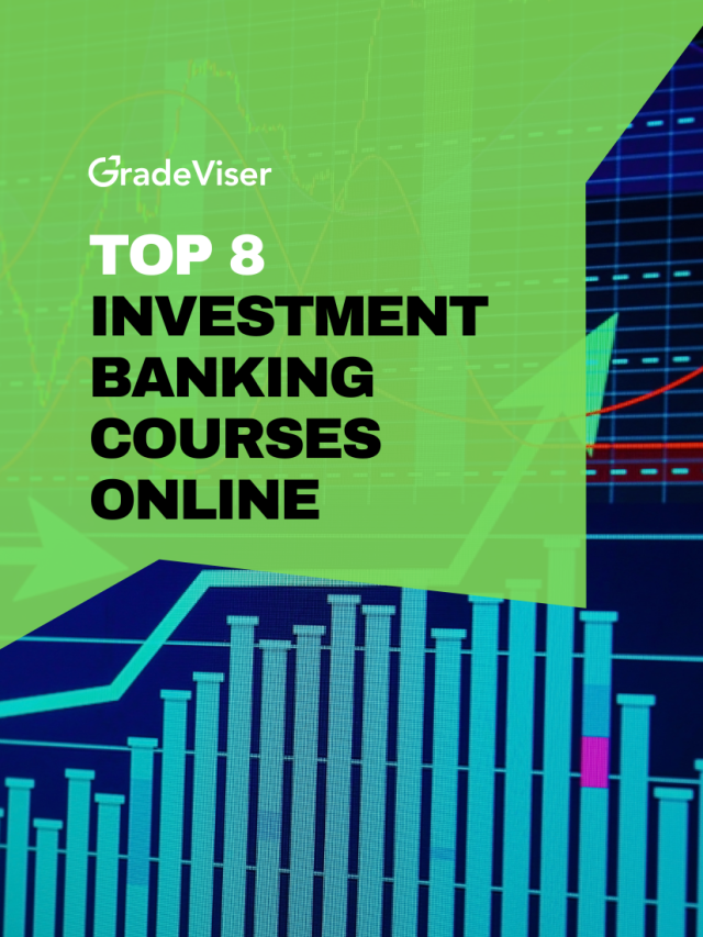 Top 8 Investment Banking Courses Online