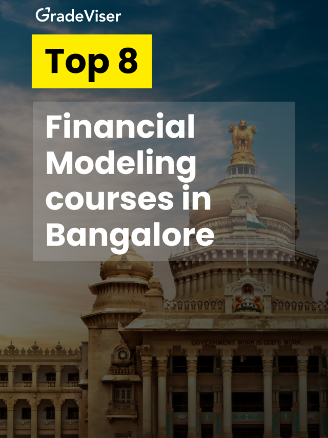 Top 8 Financial Modeling courses in Bangalore